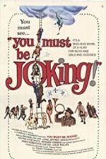 Watch You Must Be Joking! 123movies