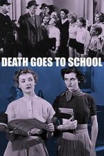 Watch Death Goes to School 123movies