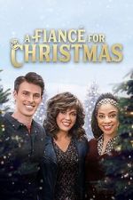 Watch A Fiancé for Christmas 123movies