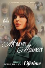 Watch Mommy Meanest 123movies