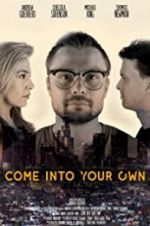 Watch Come Into Your Own 123movies