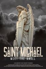 Watch Saint Michael: Meet the Angel 123movies