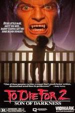 Watch Son of Darkness: To Die for II 123movies