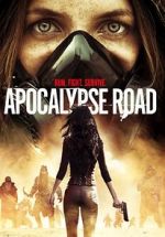 Watch Apocalypse Road 123movies