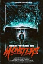 Watch Here There Be Monsters 123movies