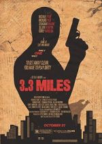 Watch 3.3 Miles 123movies