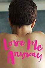Watch Love Me Anyway 123movies