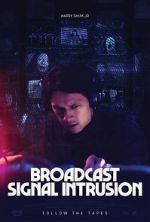 Watch Broadcast Signal Intrusion 123movies