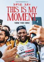 Watch This Is My Moment 123movies