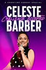 Watch Celeste Barber: Challenge Accepted 123movies