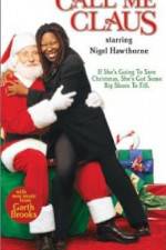 Watch Call Me Claus 123movies