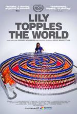 Watch Lily Topples the World 123movies