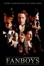 Watch Fanboys (2004) 123movies