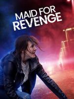 Watch Maid for Revenge 123movies