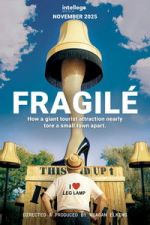 Watch Fragilé 123movies