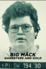 Watch Big MÃ¤ck - Gangster und Gold 123movies