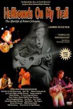 Watch Hellhounds on My Trail The Afterlife of Robert Johnson 123movies