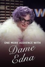 Watch One More Audience with Dame Edna Everage 123movies