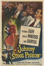 Watch Johnny Stool Pigeon 123movies
