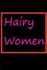 Watch Hairy Women 123movies