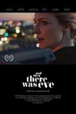 Watch And Then There Was Eve 123movies