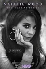 Watch Natalie Wood: What Remains Behind 123movies