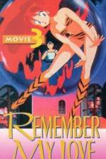 Watch Urusei Yatsura 3 - Remember My Love 123movies