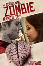 Watch An Accidental Zombie (Named Ted) 123movies