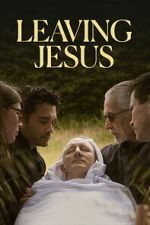 Watch Leaving Jesus 123movies