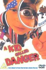 Watch A Kid Called Danger 123movies