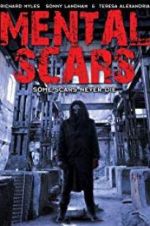 Watch Mental Scars 123movies