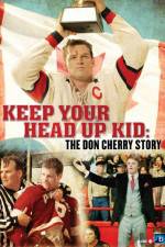 Watch Keep Your Head Up Kid The Don Cherry Story 123movies