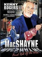 Watch MacShayne: The Final Roll of the Dice 123movies