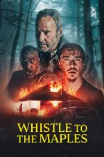 Watch Whistle to the Maples 123movies