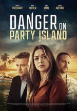 Watch Danger on Party Island 123movies