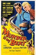 Watch Murder Is My Beat 123movies