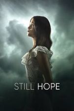 Watch Still Hope 123movies