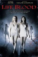 Watch Life Blood 123movies