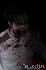 Watch The Last Hope 123movies