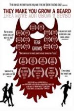 Watch They Make You Grow a Beard 123movies
