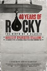 Watch 40 Years of Rocky: The Birth of a Classic 123movies