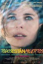 Watch Todos están muertos 123movies
