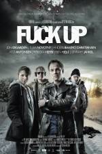 Watch Fuck Up 123movies