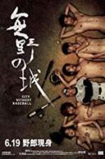 Watch City Without Baseball 123movies