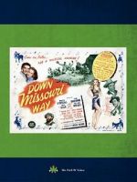 Watch Down Missouri Way 123movies