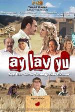 Watch Ay Lav Yu 123movies