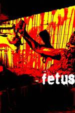 Watch Fetus 123movies