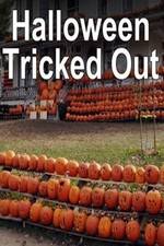 Watch Halloween Tricked Out 123movies