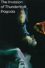 Watch The Invasion of Thunderbolt Pagoda 123movies