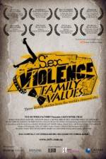 Watch SexViolenceFamilyValues 123movies